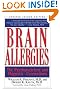 Brain Allergies: The Psychonutrient and Magnetic Connections