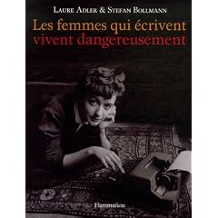 Les femmes qui �crivent vivent dangereusement