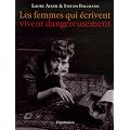 Les femmes qui �crivent vivent dangereusement