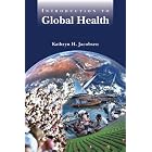 Click here to buy Introduction to Global Health by Kathryn H. Jacobsen.