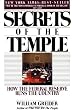 Secrets of the Temple: How the Federal Reserve Runs the Country