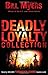 Deadly Loyalty Collection (Forbidden Doors)