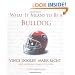 What It Means to Be a Bulldog: Vince Dooley, Mark Richt and Georgia's Greatest Players