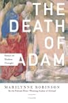 The Death of Adam: Essays on Modern T...