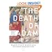 The Death of Adam: Essays on Modern Thought