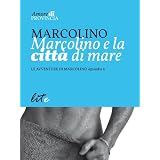 Marcolino e la citt� di maredi Marcolino
