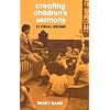 Creating Children's Sermons: 51 Visual Lessons