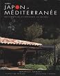 Entre Japon et M�diterran�e - Architecture et pr�sence au monde