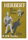 Herbert--The Making of a Soldier