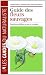 Guide des fleurs sauvages