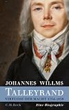 Produkt-Bild: Talleyrand: Virtuose der Macht 1754 - 1838