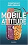 Mobile attitude : Ce que les portables ont chang� dans nos vies