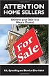 Attention Home Sellers: Achieve your Sale in a Weary Market