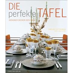 Die perfekte Tafel: Designer decken den Tisch