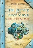 Keeper of the Crock of Gold: Irish Leprechaun Stories