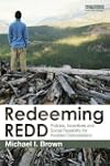 Redeeming REDD: Policies, Incentives...