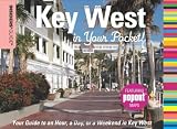 Insiders' Guide: Key West in Your Pocket: Your Guide to an Hour, a Day, or a Weekend in Key West