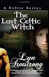 The Last Celtic Witch