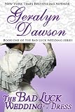 The Bad Luck Wedding Dress (The Bad Luck Wedding series)