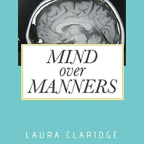 Mind Over Manners, by Laura Claridge