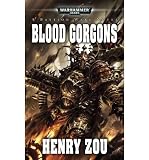 (BLOOD GORGONS) BY ZOU, HENRY(AUTHOR)Paperback Feb-2011