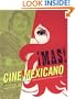 Mas! Cine Mexicano: Sensational Mexican Movie Posters 1957 - 1990