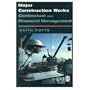 Major Construction Works: Contractural and Financial Management