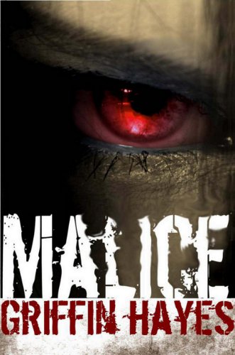 Malice: A Supernatural Thriller