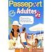 Passeport adultes : Volume 2
