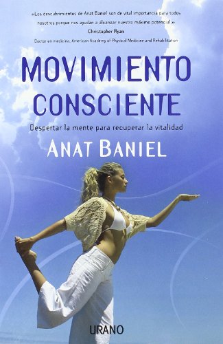 Movimiento consciente (Spanish Edition)