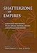 Shatterzone of Empires: Coexistence and Violence in the German, Habsburg, Russian, and Ottoman Borderlands