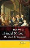 H&auml;ndel & Co.: Die Musik der Barockzeit - Michael Wersin