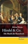 H�ndel & Co.: Die Musik der Barockzeit