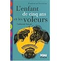 L'enfant de cinq ans et les voleurs
