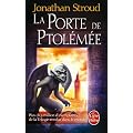 La trilogie de Bartim�us, Tome 3 : La Porte de Ptol�m�e