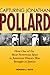 Capturing Jonathan Pollard: How One of the Most Notorious Spies in American History Was Brought to JusticeHow One of the Most De