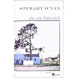 Alle, alle lieben dichvon "Stewart O'Nan"