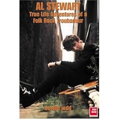 Al Stewart: True Life Adventures of a Folk Troubadour