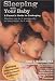 Sleeping with Your Baby: A Parent's Guide to Cosleeping