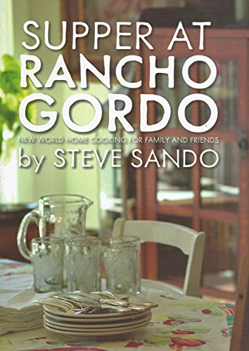 Supper at Rancho Gordo