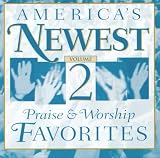 America's Newest Praise and Worship Favorites, Vol. 2
