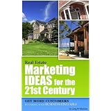 Real Estate Marketing Ideas for the 21st Century
