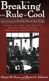 Breaking the Rule of Cool: Interviewing and Reading Women Beat Writers