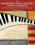 The Independent Piano Teacher’s Studio Handbook