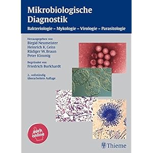 Mikrobiologische Diagnostik: Bakteriologie - Mykologie - Virologie - Parasitologie
