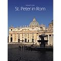 St. Peter in Rom: Eine Handreichung zur F�hrung oder zum Selbsterkunden der Basilika