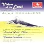 Visions of the East: Music of Alan Hovhaness