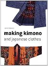 Making Kimono and Japanese Clothes