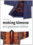 Making Kimono and Japanese Clothes