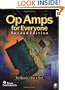 Op Amps for Everyone, Second Edition